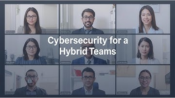 Cybersecurity for Remote & Hybrid Teams | Protect Your Workforce Online
