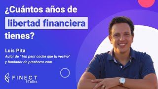 La clave para tener más LIBERTAD FINANCIERA: el “preahorro” ❓ Finect Talks con Luis Pita