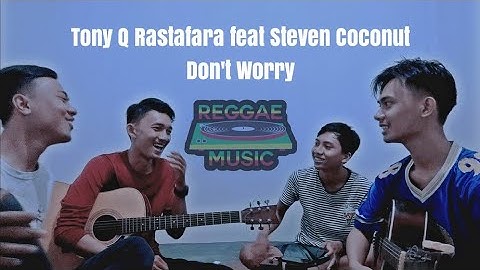 Tony Q Rastafara feat Steven Coconut treez - don