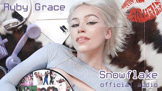 Ruby Grace - Snowflake (Official Audio)