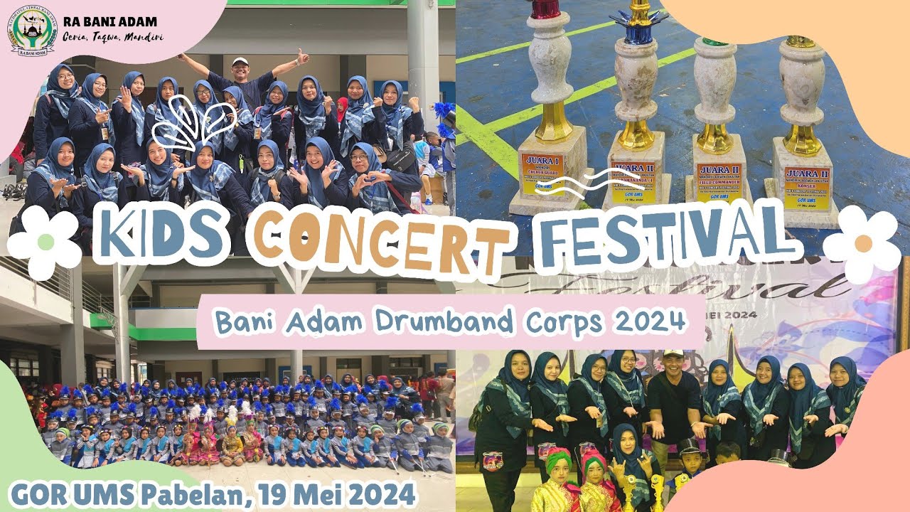 KIDS CONCERT FESTIVAL || BANI ADAM DRUMBAND CORPS 2024 || GOR UMS PABELAN, 19 MEI 2024