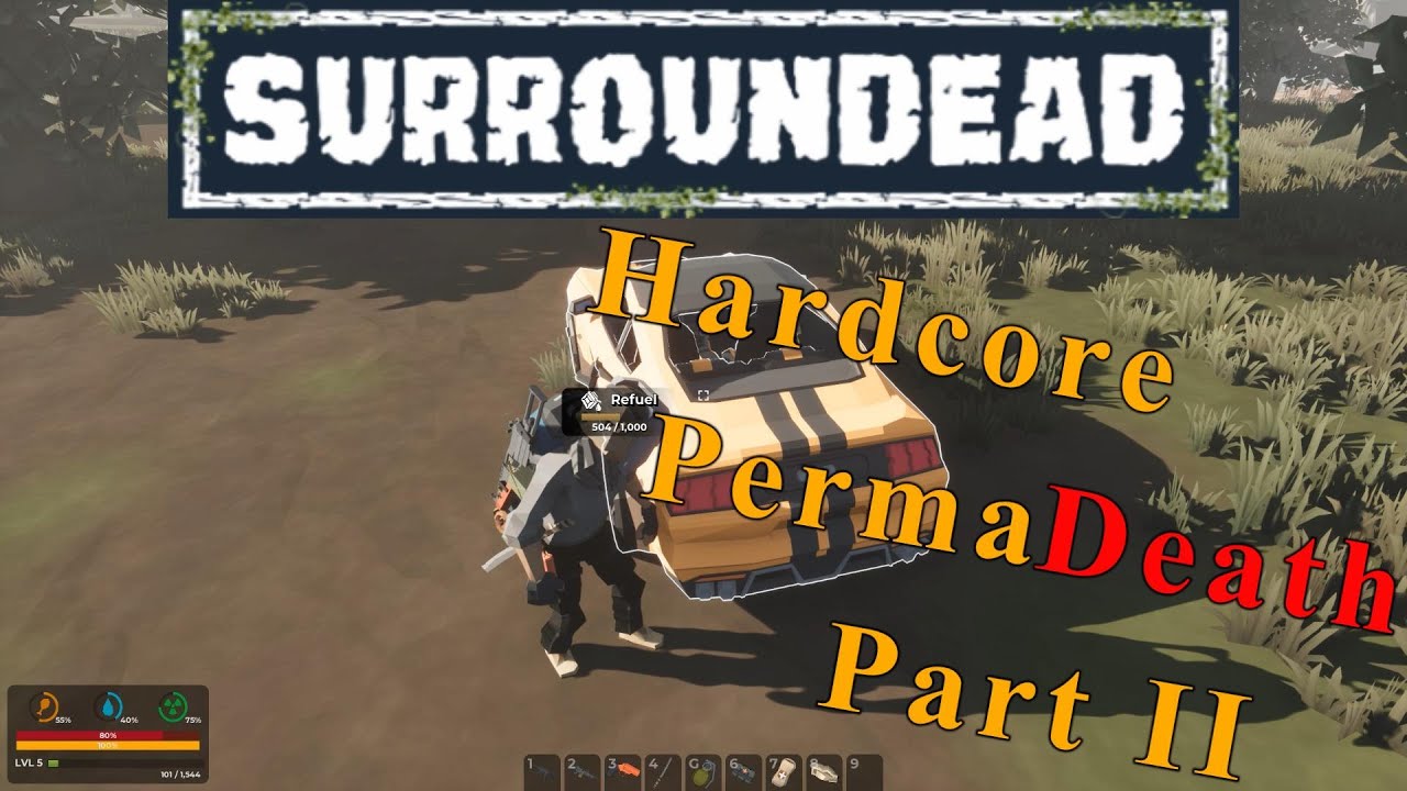 Surroundead - Hardcore Permadeath Part 2