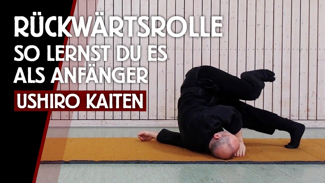 Ushiro kaiten ryote - Rückwärtsrolle zweihändig lernen - Ninjutsu Fallschule | TRAININGSTIPP