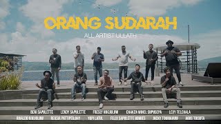 ORANG SUDARAH - All Artist Ullath (Official Music Video)