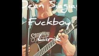 Ocan Siagian - Fuckboy ( Lirik )