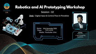 🔴 LIVE: Session - 02 | From Zero to Prototype - Digital Input & Control Flow in Pictoblox
