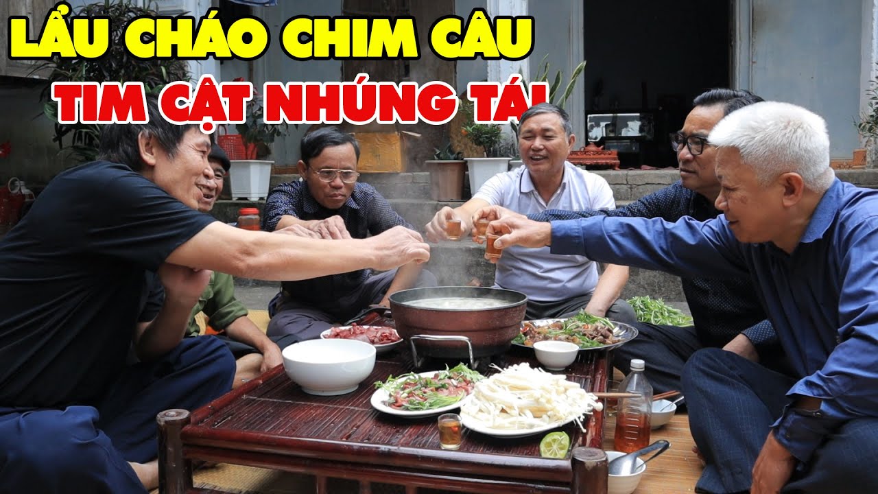 Hướng dẫn Cách nấu cháo chim bồ câu – LẨU CHÁO CHIM CÂU ✦TIM CẬT NHÚNG TÁI • Nhậu Món Này Cả Ngày Không Say