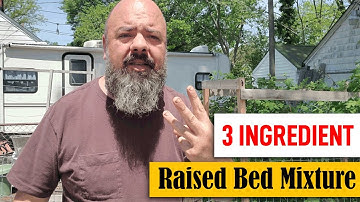This Simple 3-Ingredient Raised Bed Soil Mix is a GAMECHANGER