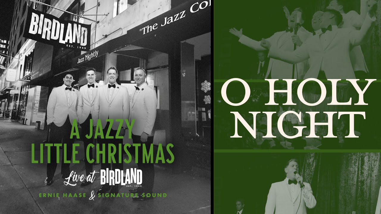 O Holy Night | Ernie Haase & Signature Sound | Live at Birdland