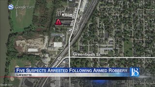Five people have been arrested in connection to an armed robbery