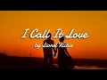 I Call It Love by Lionel Richie (Lyrics)