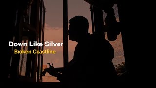Broken Coastline - Down Like Silver | Cover by Youraj Karki