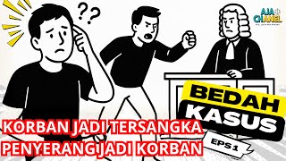 Bedah Kasus Eps 1 : 