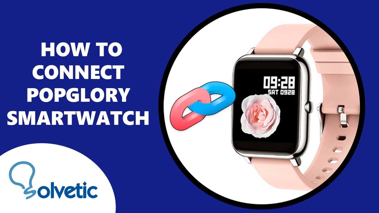 ⌚️📲 How to CONNECT Popglory P22 Smartwatch ✔️ Set up Popglory Smartwatch 