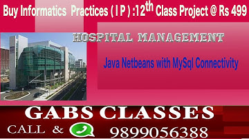 IP Project Hospital Management : Class 12 Cbse