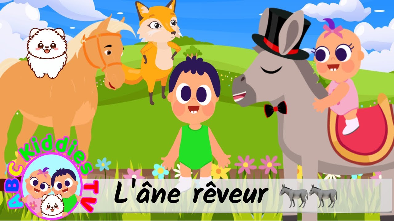 L'âne rêveur | ABC Kiddies TV en Français | Chansons pour bébés