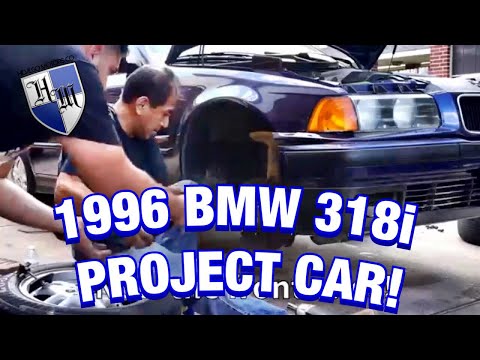 1996 BMW 318i - Project Car Part 1 - Hidalgo Motors Co