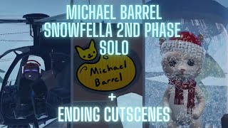 Michael Barrel SnowFella 2nd Phase Solo + Ending Cutsense