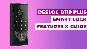 DESLOC D110 Plus Smart Lock