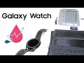 Galaxy Watch Blood Pressure Test + Calibration