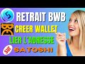 Retrait bwb  crer bitget wallet et lier ladresse de retrait sur satoshi