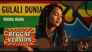 Rhoma Irama - GULALI DUNIA | Cover Reggae Version
