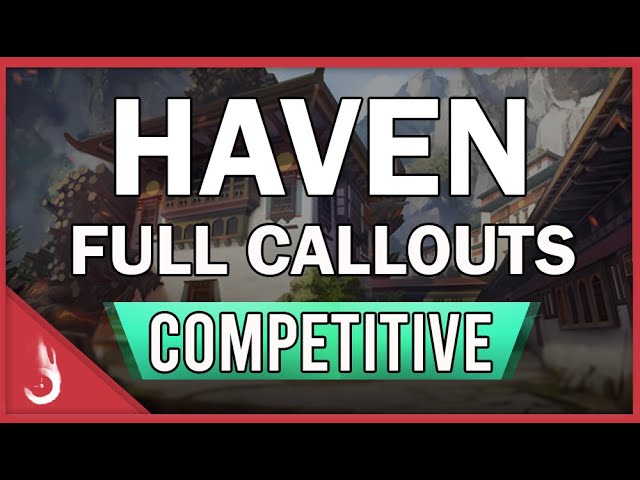 Valorant Haven Map Callouts Guide - Prima Games