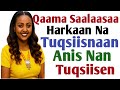 Qaama Saalaasaa Harkaan Na Tuqsiisnaan Anis Nan Tuqsiiseen Over Natti Ta E