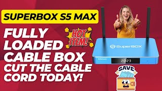 SuperBox S5 MAX Fully Loaded Android Cable Box - Unboxing And Overview