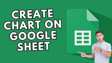 How to Create Chart in Google Sheet 2025?