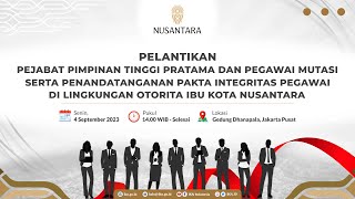 Pelatikan Pejabat Pimpinan Tinggi Pratama di Lingkungan Otorita Ibu Kota Nusantara