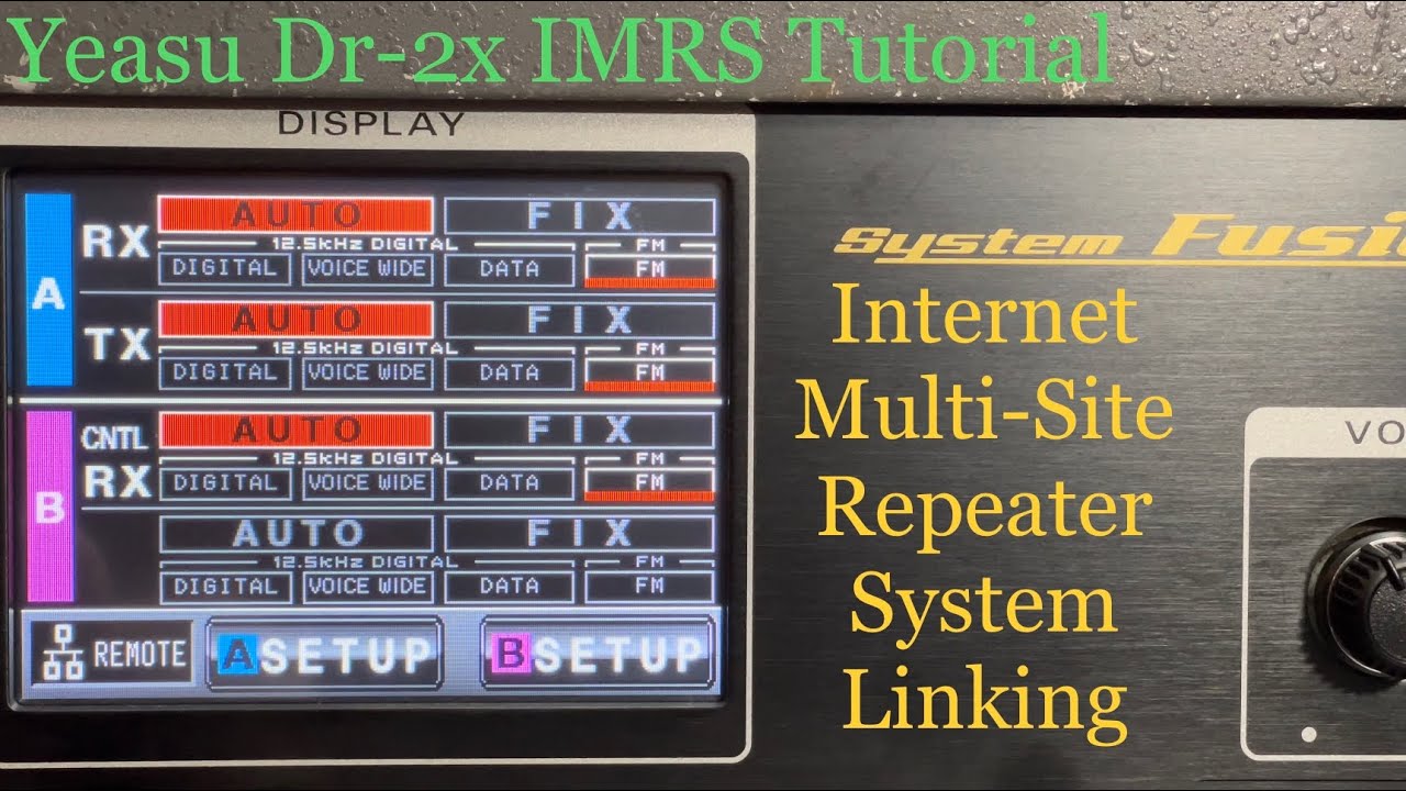 Yaesu Dr2x IMRS Repeater Linking YouTube