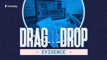 Faraday v5.1.1 — Evidence: Drag and drop, copy and paste