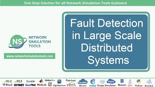 Fault Detection in Large Scale Distributed Systems | Fault Detection Distributed Systems
