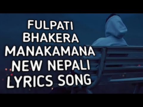 Fulpati bhakera manakamananew nepali lyrics song   YouTube  youtubevideo