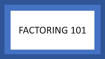Factoring 101