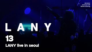 [4K HDR] 13 - 레이니 내한 공연 LANY Live In Seoul, Korea 2023.08.22