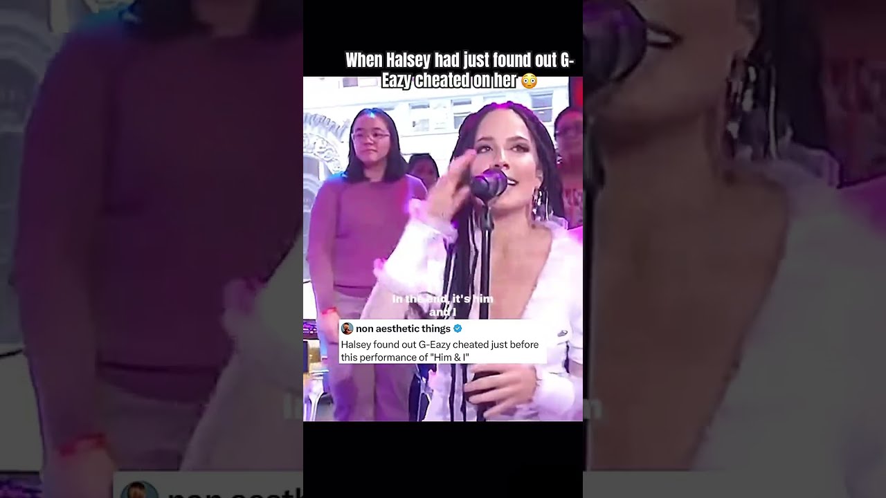 Halsey Performing Him I With G Eazy After Learning He Cheated On Her