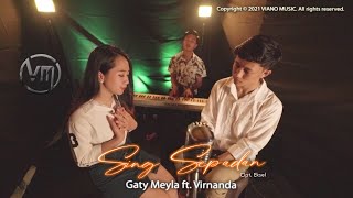 Virnanda ft. Gaty Meyla - Sing Sepadan (Official M/V)