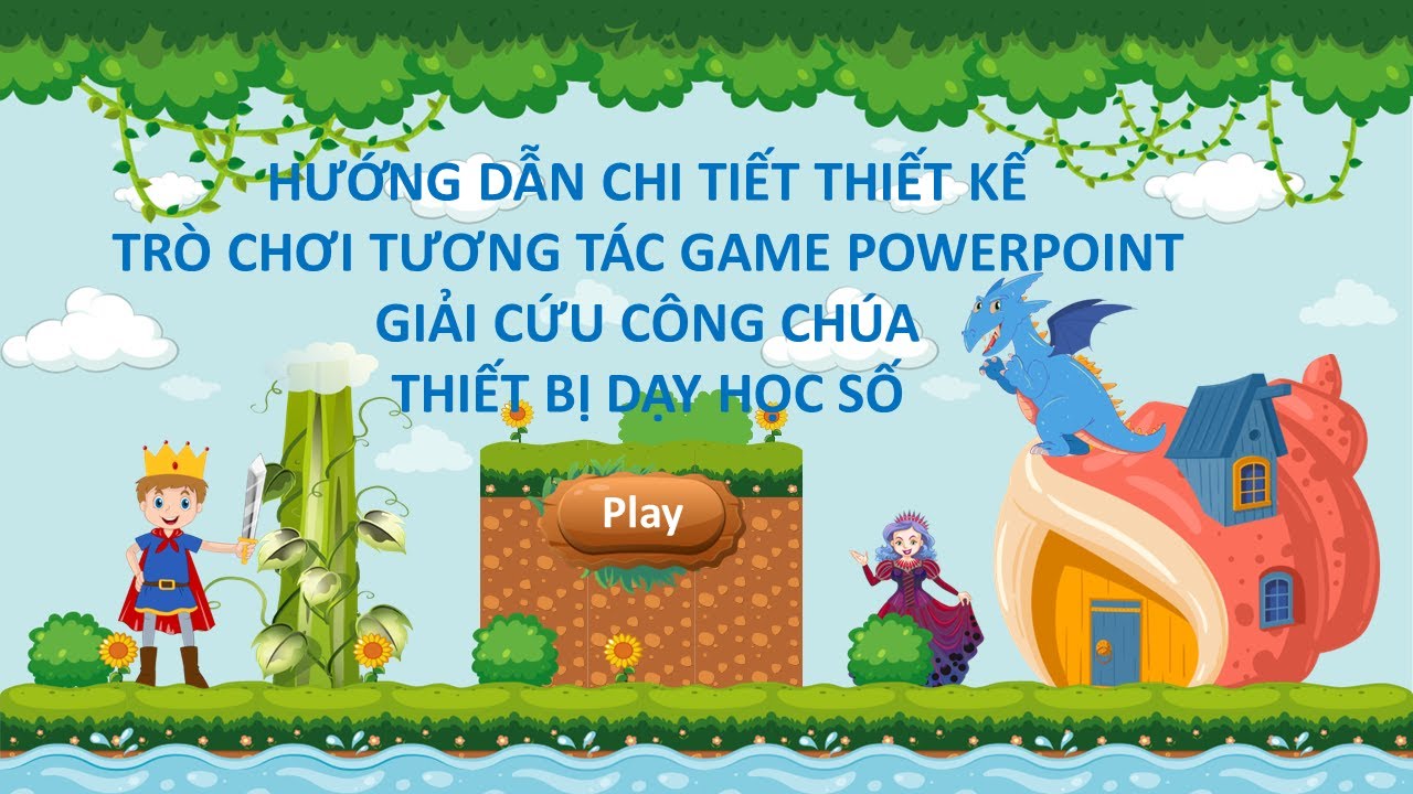 Game Powerpoint | Giải cứu công chúa - Hướng dẫn chi tiết trò chơi ...