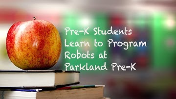 Parkland Pre-K students learn about robotics