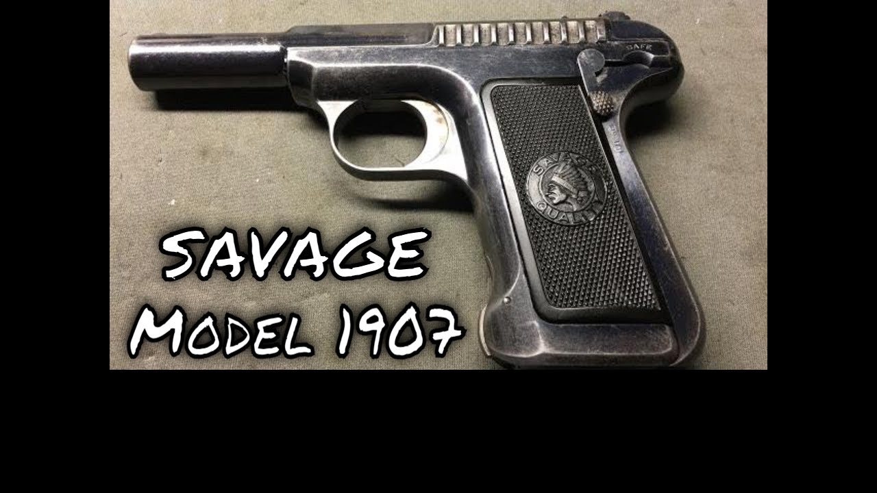 Savage Model 1907 - YouTube