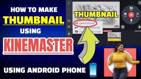 Kinemaster Thumbnail Change | How to Make Thumbnail in Kinemaster App | Thumbnail Editing