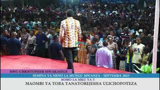 OMBA MAOMBI HAYA PAMOJA NA MWL CHRISTOPHER MWAKASEGE: