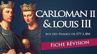 Fiche révision : Carloman II & Louis III - roi des Francs
