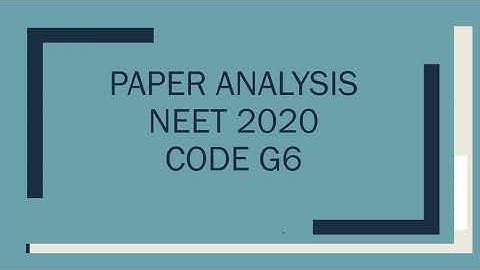NEET EXAM PAPER 2020 ANSWER KEY