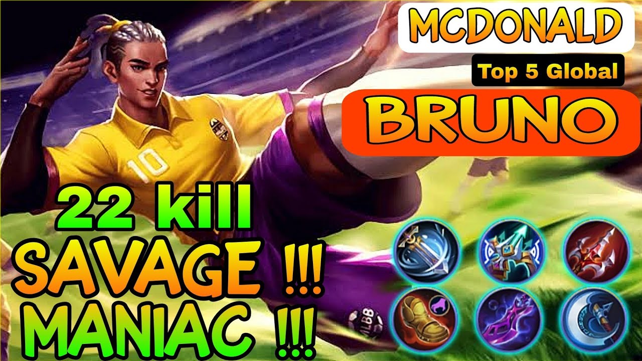 22kill Savage & Maniac🔥Best Build Bruno 2022 | Top 5 Global Bruno Gameplay By Mcdonald | Bruno mlbb