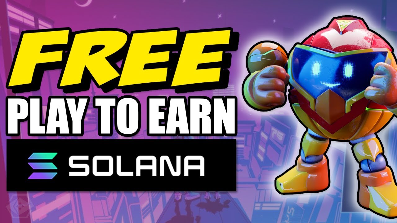 FREE TO PLAY TO EARN GAMES ON SOLANA PART 5