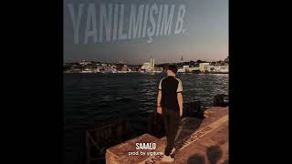 Saaalo - Yanilmişim B. 