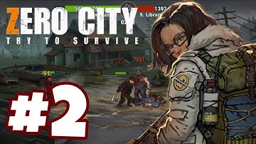 Zero City: Shelter Survival | Gameplay Walkthrough Part 2